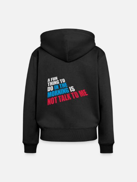 not talk to me - Frauen Premium Bio Zip Hoodie - Schwarz