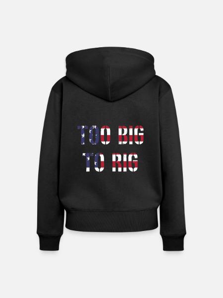TOO BIG TO RIG 2024 - Frauen Premium Bio Zip Hoodie - Schwarz
