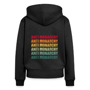 Anti Monarchy Not My Royal Lustige Demokratie - Frauen Premium Bio Zip Hoodie - Schwarz - Hinten - Julia (174cm)