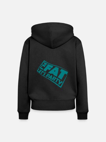 im fat lets party - Frauen Premium Bio Zip Hoodie - Schwarz