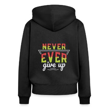 Gib niemals auf - Frauen Premium Bio Zip Hoodie - Schwarz - Hinten - Julia (174cm)