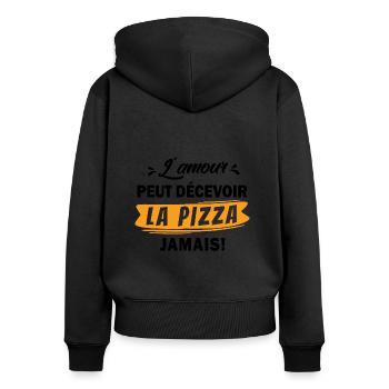 l amour peut décevoir la pizza jamais - Sweat à capuche zippé Premium bio Femme - noir - Dos - Julia (174cm)