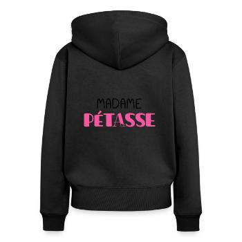 Madame pétasse cadeau humour femme humour pétasse - Sweat à capuche zippé Premium bio Femme - noir - Dos - Julia (174cm)