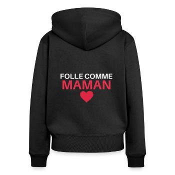 Vêtement humoristique mère fille. - Sweat à capuche zippé Premium bio Femme - noir - Dos - Julia (174cm)