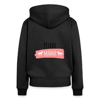 schönes Pferde Mama Design Pferdefreunde Geschenk - Frauen Premium Bio Zip Hoodie - Schwarz - Hinten - Julia (174cm)