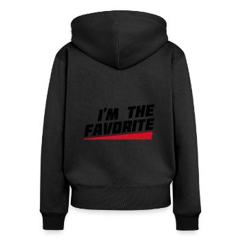 I'm The Favorite - Funny Gift - Women's Premium Organic Zip Hoodie - black - Back - Julia (174cm)