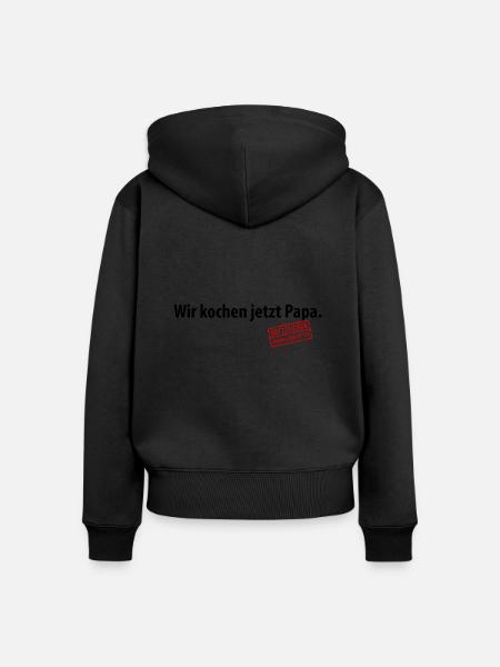 Wir kochen jetzt Papa Satzzeichen Komma Leben Vati - Frauen Premium Bio Zip Hoodie - Schwarz