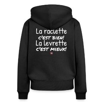 La raclette c'est bien la levrette c'est mieux. - Sweat à capuche zippé Premium bio Femme - noir - Dos - Julia (174cm)