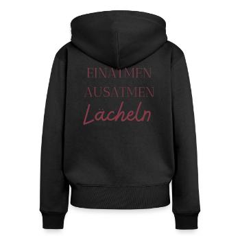 Einatmen, ausatmen, lächeln! - Frauen Premium Bio Zip Hoodie - Schwarz - Hinten - Julia (174cm)