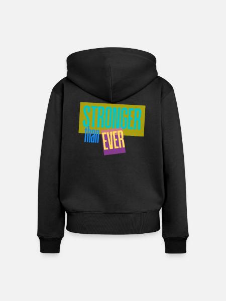 Stronger than ever - Frauen Premium Bio Zip Hoodie - Schwarz