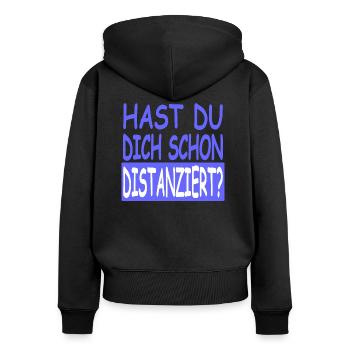 Distanziert Vers.2 - Frauen Premium Bio Zip Hoodie - Schwarz - Hinten - Julia (174cm)