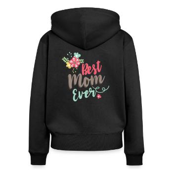 Best Mom Ever - Frauen Premium Bio Zip Hoodie - Schwarz - Hinten - Julia (174cm)