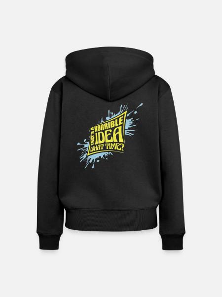Thats a horrible Idea - Frauen Premium Bio Zip Hoodie - Schwarz