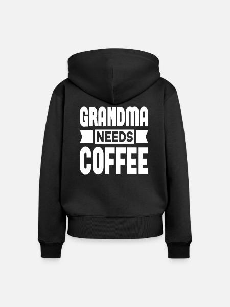 Grandma Needs Coffee - Frauen Premium Bio Zip Hoodie - Schwarz