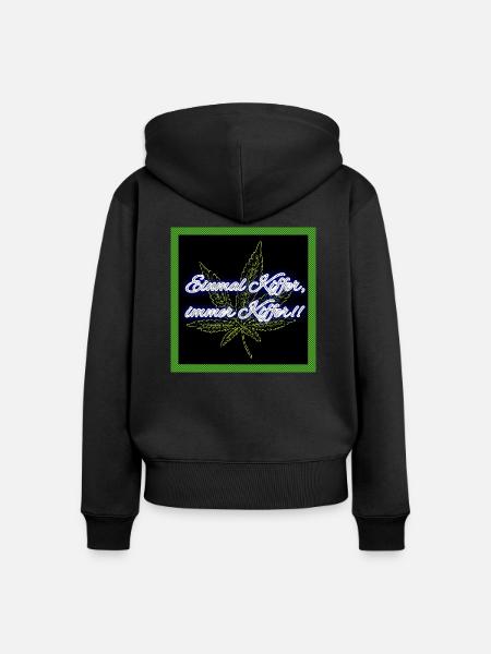Einmal Kiffer, immer Kiffer!! - Frauen Premium Bio Zip Hoodie - Schwarz