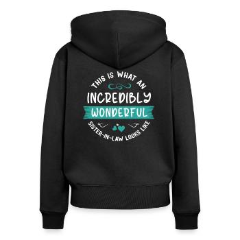 Lustiges Schwägerin Geschenk Spruch - Frauen Premium Bio Zip Hoodie - Schwarz - Hinten - Julia (174cm)