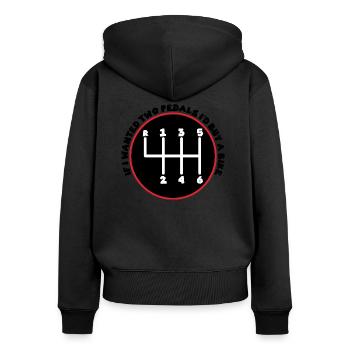 Stick Shift, If I wanted Two Pedals I’d Buy A Bike - Women's Premium Organic Zip Hoodie - black - Back - Julia (174cm)
