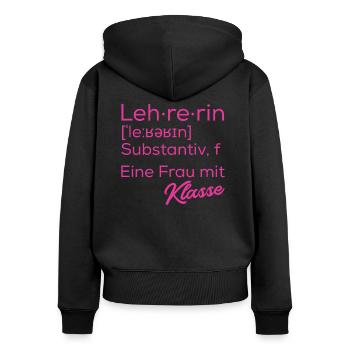 Lehrerin Lehrerinnen Unterrichten Schule Pädagogin - Frauen Premium Bio Zip Hoodie - Schwarz - Hinten - Julia (174cm)