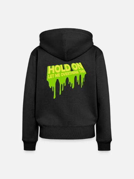 Let me overthink this - Frauen Premium Bio Zip Hoodie - Schwarz