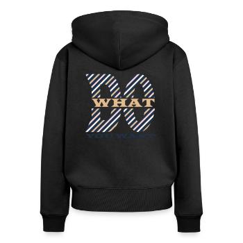 Do what you want - Sweat à capuche zippé Premium bio Femme - noir - Dos - Julia (174cm)