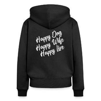 Happy Dog Happy Wife Happy Life - Frauen Premium Bio Zip Hoodie - Schwarz - Hinten - Julia (174cm)