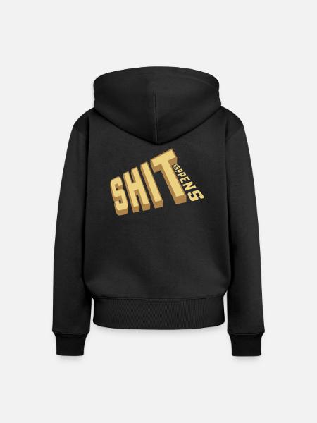 Shit happens Spaß Spruch - Frauen Premium Bio Zip Hoodie - Schwarz