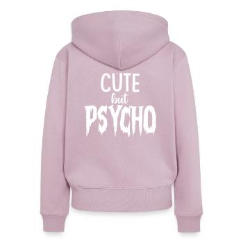 CUTE but PSYCHO - Psycho aber SÜSS - Frauen Premium Bio Zip Hoodie - Altrosa - Hinten - Julia (174cm)