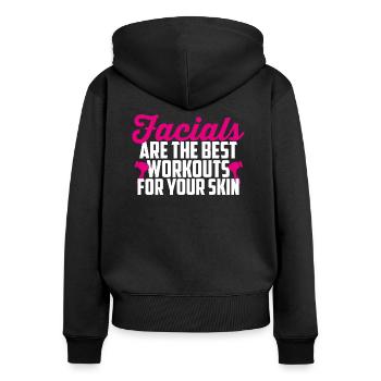 Facials Are the Best Workouts for Your Skin - Women's Premium Organic Zip Hoodie - black - Back - Julia (174cm)