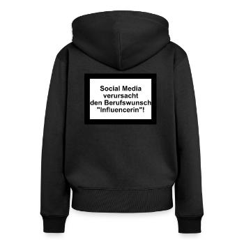Social Media - Berufswunsch "Influencerin" - Frauen Premium Bio Zip Hoodie - Schwarz - Hinten - Julia (174cm)