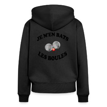 Je m'en bats les boules ! humour pétanque cadeau - Sweat à capuche zippé Premium bio Femme - noir - Dos - Julia (174cm)