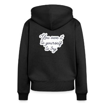You owe it to yourself to try - Frauen Premium Bio Zip Hoodie - Schwarz - Hinten - Julia (174cm)
