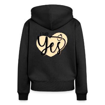 I SAID YES Verlobung Hochzeit Geschenk - Frauen Premium Bio Zip Hoodie - Schwarz - Hinten - Julia (174cm)