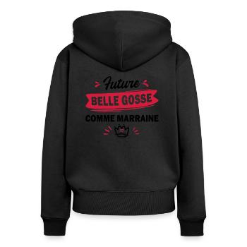 future belle gosse comme marraine - Sweat à capuche zippé Premium bio Femme - noir - Dos - Julia (174cm)