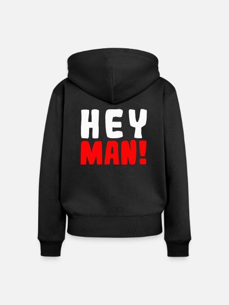Hey man! - Frauen Premium Bio Zip Hoodie - Schwarz