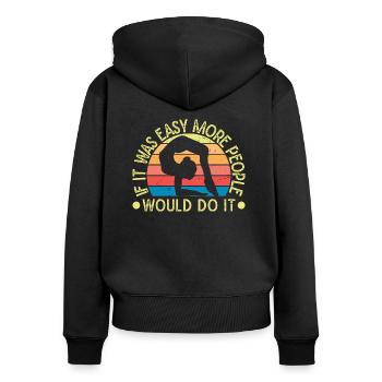Si c’est facile, les gens le feraient Artiste de cirque - Sweat à capuche zippé Premium bio Femme - noir - Dos - Julia (174cm)