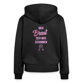 Because bridal party JGA party shirt - Women's Premium Organic Zip Hoodie - black - Back - Julia (174cm)