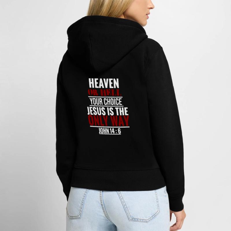 Himmel oder Hölle Bibelvers Frauen Premium Bio Zip Hoodie
