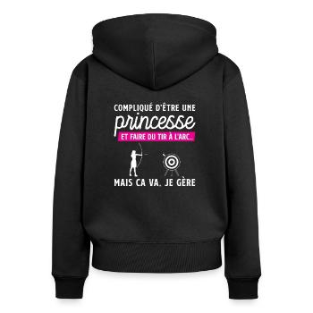 compliqué d'être une princesse - tir à l'arc - Sweat à capuche zippé Premium bio Femme - noir - Dos - Julia (174cm)