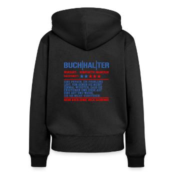 Buchhalter Beruf Steuer Spruch Geschenk - Frauen Premium Bio Zip Hoodie - Schwarz - Hinten - Julia (174cm)