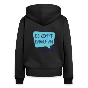Es kommt darauf an Anwalt Spruch Beruf Geschenk - Frauen Premium Bio Zip Hoodie - Schwarz - Hinten - Julia (174cm)