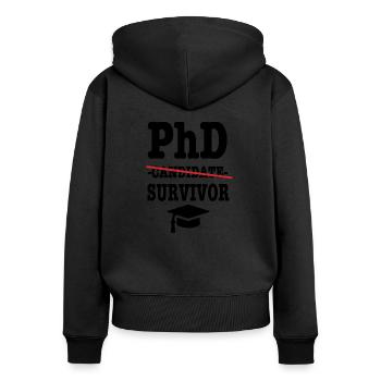 Phd survivor student gift - Women's Premium Organic Zip Hoodie - black - Back - Julia (174cm)