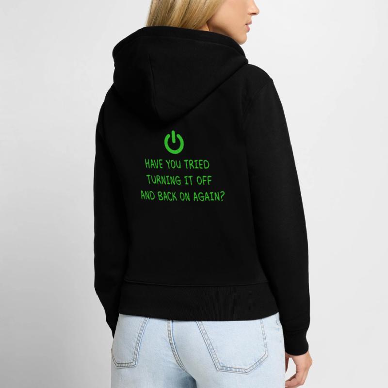 Turning it off Programming Informatik Geschenk Frauen Premium Bio Zip Hoodie