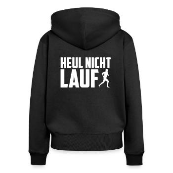 Heul Nicht Lauf Läufer Joggen Jogger lustig - Frauen Premium Bio Zip Hoodie - Schwarz - Hinten - Julia (174cm)