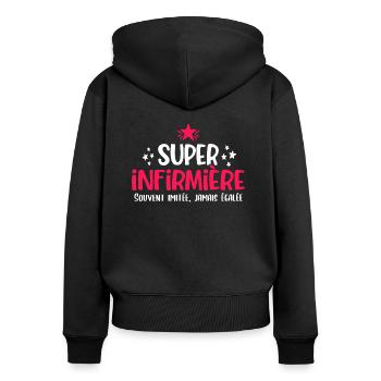 Super infirmière cadeau drôle femme fille girly - Sweat à capuche zippé Premium bio Femme - noir - Dos - Julia (174cm)