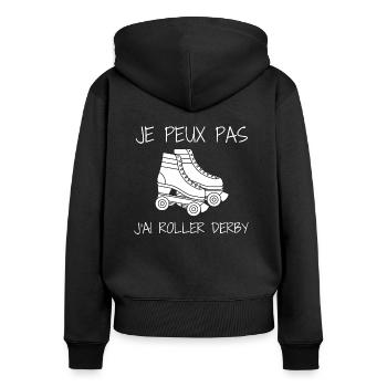 Roller Derby Je Peux Pas J'ai Roller Derby Cadeau - Sweat à capuche zippé Premium bio Femme - noir - Dos - Julia (174cm)