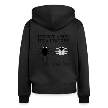 It’s not a bug programming informatique cadeau - Sweat à capuche zippé Premium bio Femme - noir - Dos - Julia (174cm)