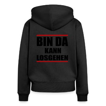 Bin da kann losgehen Fun Shirt Lustige Sprüche - Frauen Premium Bio Zip Hoodie - Schwarz - Hinten - Julia (174cm)