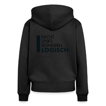 Nicht Links sondern Logisch Sprüche politisch - Frauen Premium Bio Zip Hoodie - Schwarz - Hinten - Julia (174cm)