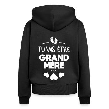 Tu vas être grand mère - Sweat à capuche zippé Premium bio Femme - noir - Dos - Julia (174cm)