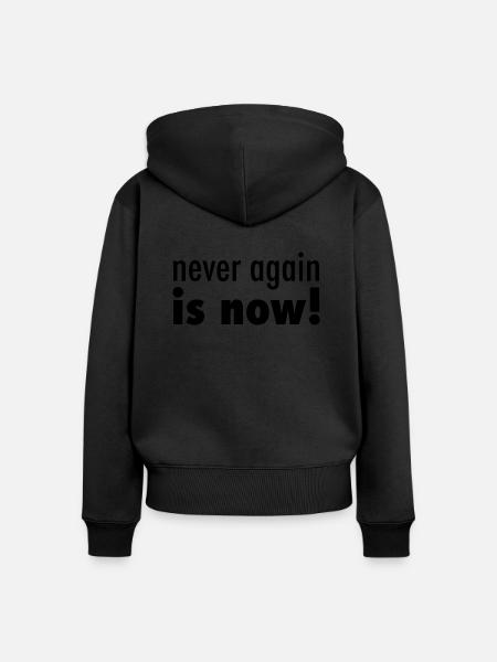 never again is now - Frauen Premium Bio Zip Hoodie - Schwarz